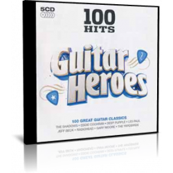 100 Hits - Guitar Heroes - 100 Great Guitar Classics - 5 CD - 2013