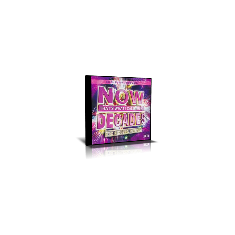 Now That's What I Call - Decades - The Deluxe Edition - 3 CD - 2003 Now That's What I Call - Decades - The Deluxe Edition - 3 CD - 2003