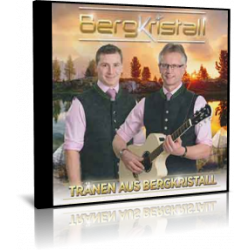 Bergkristall - Tränen Aus Bergkristall - CD - 2017