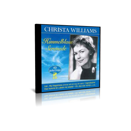 Christa Williams - Himmelblaue Serenade - 49 Große Erfolge - 2 CD - 2018