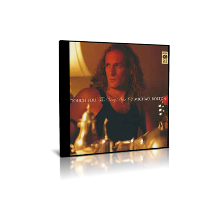 Michael Bolton - Touch You - The Very Best Of Michael Bolton - 2 CD - 2007