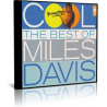 Miles Davis - Cool - The Best Of Miles Davis - 2 CD - 2007