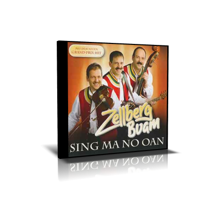 Zellberg Buam - Sing Ma No Oan - CD - 2009