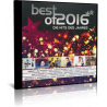 Best Of 2016 - Die Hits Des Jahres - 2 CD - 2016