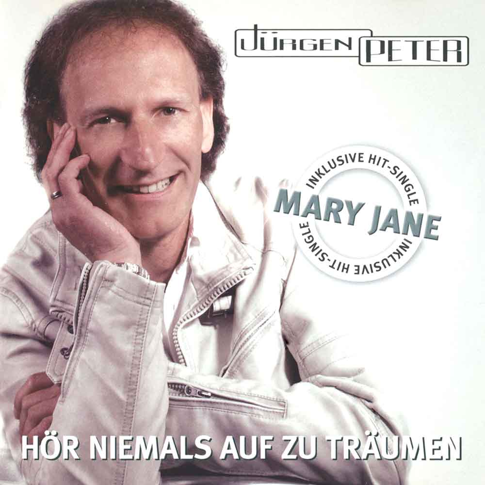Hör Niemals Auf Zu Träumen Jürgen Peter Front-Cover 1 CD Album