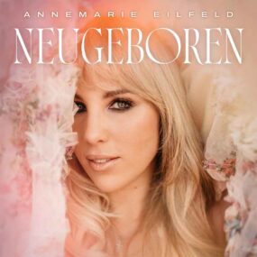 Neugeboren Annemarie Eilfeld Front-Cover Album