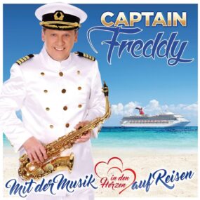 Mit Der Musik In Den Herzen Auf Reisen Captain Freddy Front-Cover 1 CD Album