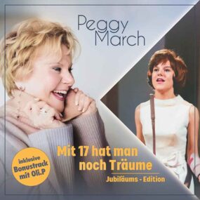 Peggy March Mit 17 Hat Man Noch Träume (Jubliäums-Edition) Peggy March Front-Cover