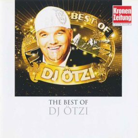DJ Ötzi - The Best Of DJ Ötzi (Krone-Edition Schlager) (2013) CD Album Frontcover