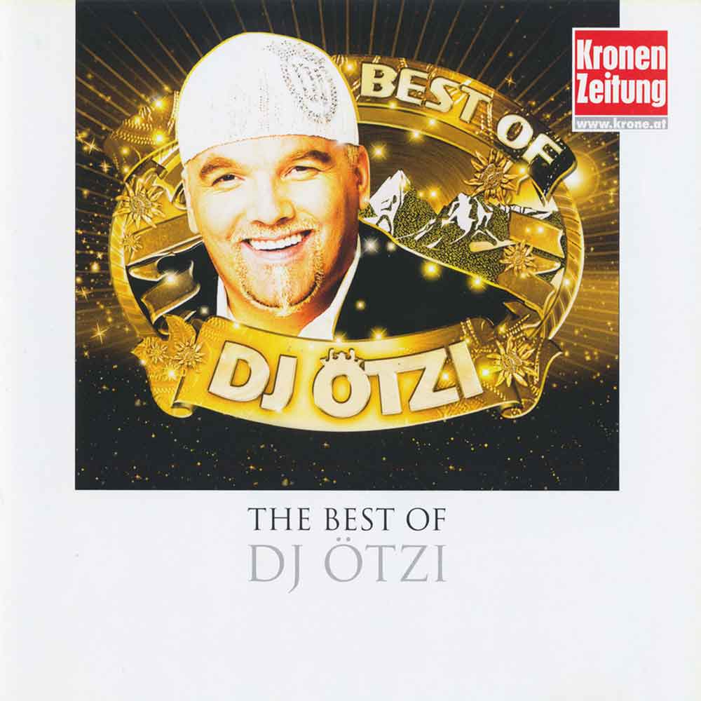 DJ Ötzi - The Best Of DJ Ötzi (Krone-Edition Schlager) (2013) CD Album Frontcover