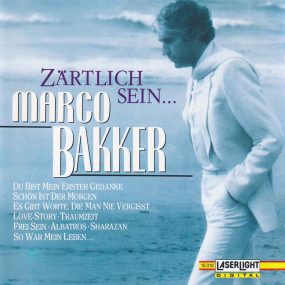 Marco Bakker - Zärtlich Sein... (1991) CD Album Frontcover