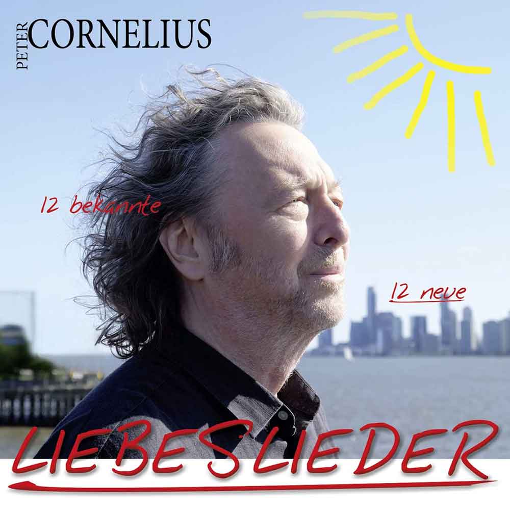 Peter Cornelius - Liebeslieder (12 Bekannte 12 Neue) Front-Cover 2 CD Album
