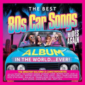 The Best 80s Car Songs Rides Again Album In The World...Ever! (3 CD) (2022) CD Album Frontcover