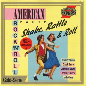 American Rock 'N' Roll (Part 2) (Shake, Rattle & Roll) (Gold-Serie) (1988) CD Album Frontcover