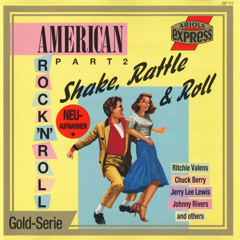 American Rock 'N' Roll (Part 2) (Shake, Rattle & Roll) (Gold-Serie) (1988) CD Album Frontcover