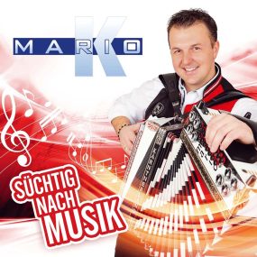 Mario K. - Süchtig Nach Musik (2022) CD Album Frontcover