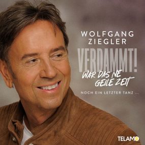 Wolfgang Ziegler - Verdammt! War Das Ne Geile Zeit (2025) CD Album Frontcover