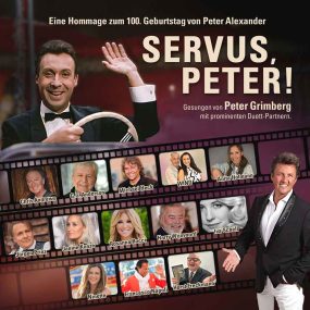 Peter Grimberg - Servus, Peter! (Eine Hommage Zum 100. Geburtstag Von Peter Alexander) (2026) CD Album Frontcover