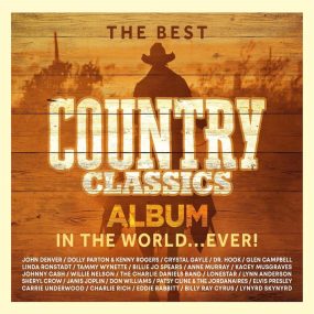 The Best Country Classics Album In The World…Ever! (3 CD) (2025) CD Album Frontcover