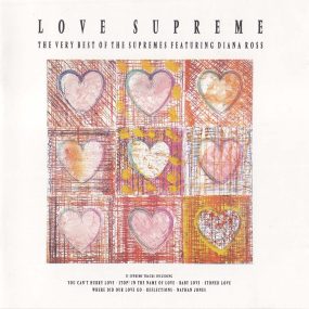 Diana Ross & The Supremes - Love Supreme (The Very Best Of The Supremes Feat. Diana Ross) (1988) CD Album Frontcover