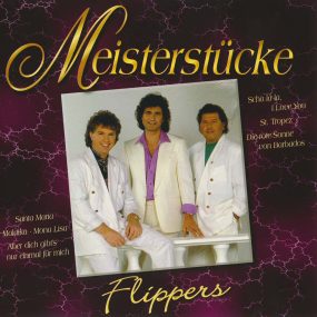 Die Flippers - Meisterstücke (Universal) (2000) CD Album Frontcover